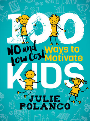 cover image of 100 Ways to Motivate Kids